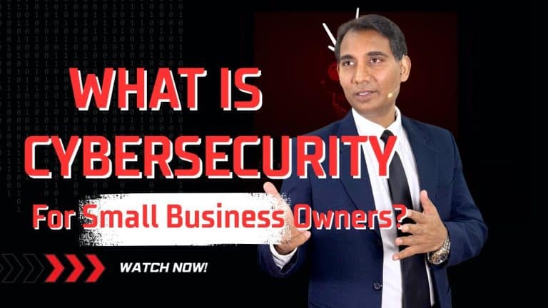 What Is Cybersecurity? Explanation for Small Business Owners & How to Protect Your Business